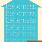Betterness: Review