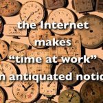 Working on Internet Time